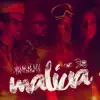 Familia MV - Malícia (feat. Tati Zaqui) - Single
