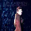 Lo Carmen - Lovers Dreamers Fighters