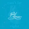 The Sweet Remains - Can't Be Right - Single