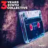 Various Artists - 3 Years Synth Collective