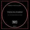 Alberto Costas & Orni - Tragaldabas - Single
