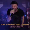 Toni Storaro - Лято 2016 (feat. Gyunay) - Single
