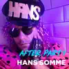 Hans Somme - After Party - EP