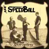 The Speedball - Gold Railway