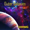 UHHMG - Outer Galaxies
