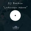 Dj Berkin - Unknown Name - Single