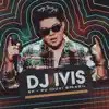DJ Ivis - Eu Ouvi Brasil - EP