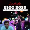 Anil Kishore & Prudhvi Chandra - Enduku Bigg Boss - Single
