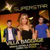 Villa Baggage - Pot-Pourri: Minha Estrela Perdida / Dormi Na Praça (Superstar) - Single