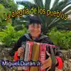 Miguel Duran Jr. - La alegría de los pueblos
