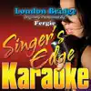Singer's Edge Karaoke - London Bridge (Originally Performed By Fergie) [Karaoke Version] - Single