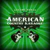 American Country Karaoke - Today's Top Country Karaoke Hits, Volume 3