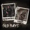 Barchitect - Old Days (feat. Cassette Coast) - Single