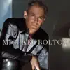 Michael Bolton - Michael Bolton: Love Songs