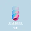 Tom Ferry, Marcus Mollyhus & Nova May - Come Closer - Single