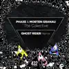 Phaxe & Morten Granau - The Collective (Ghost Rider Remix) - Single