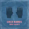 Model Rockets - Cold Hands - Single