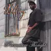 Bling - Premature Thoughts