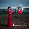 Frau Karl - Spiegel - Single