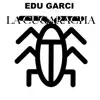 Edu Garci - La Cucaracha