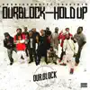 Ourblock - Hold Up - Single