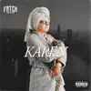 Fatch - Karen (Flowers Reply) - Single