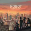 The Sam Willows - Robot - Single