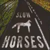 Greg Kelly - Slow Horses