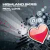 Highland Skies - Real Love (The Mixes) [feat. Amanda Pryce]