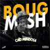 Caid Mendosa - Boug Mesh - Single