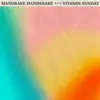 Mandrake Handshake - Vitamin Sunday - Single