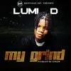 Lumi D - My Grind - Single