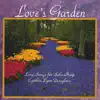 Cynthia Lynn Douglass - Love's Garden