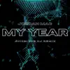 Jordan Mac - My Year - (Juice! The DJ Remix) - Single