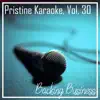 Backing Business - Pristine Karaoke, Vol. 30