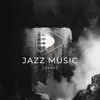 Chill Out Dinner Jazz, Jazz Music Lounge & Morning Piano - Jazz Instrumental Music For Chill