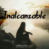 Samuel Bun - Inalcanzable (feat. Jeis) - Single