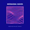 Meditation Healing Therapy - Monaural Waves - EP