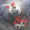 Dannie Boy - Baby Confia - Single