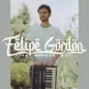 Felipe Gordon - Keepin' it Jazz - Single