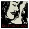 Mr. Terence Thompson - Kiss from an Angel (Remix) - Single