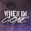 Youngandill - When im Gone - Single