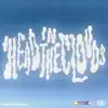 Kenzo Martini - Head In the Clouds - Single