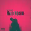 Emk the Genie - Malo Nogede - Single