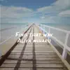 Aliya Miharu - Find That Way - Single