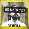 General - Enchantix 2021 - Single