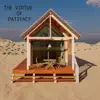 Hands - The Virtue of Patience