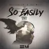 Bosstype LB - So Easily (feat. Sav Matic) - Single