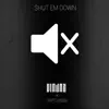 Vin Jay & Cryptic Wisdom - Shut Em Down - Single