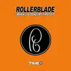 Rollerblade - (When I've Done) My First Hit - EP